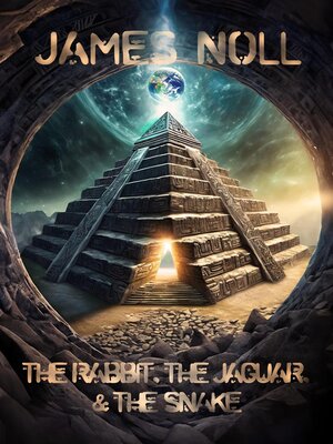 cover image of The Rabbit, the Jaguar, & the Snake